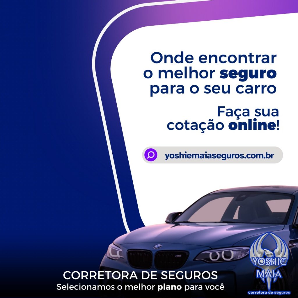 Tudo o que você precisa saber sobre seguro de auto | Yoshie Maia Seguros